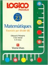 LOGICO PICCOLO MATEMATIQUES 23 | 9788431647421 | VARIS | Librería Castillón - Comprar libros online Aragón, Barbastro