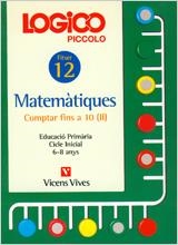 LOGICO PICCOLO MATEMATIQUES 12 | 9788431647322 | VARIS | Librería Castillón - Comprar libros online Aragón, Barbastro