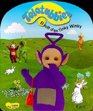 VOLT D'EN TINKY WINKY, EL (TELETUBBIES) | 9788447409426 | VARIS | Librería Castillón - Comprar libros online Aragón, Barbastro