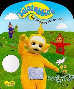 CANÇO DE LA LAA-LAA, LA (TELETUBBIES) | 9788447409419 | VARIS | Librería Castillón - Comprar libros online Aragón, Barbastro
