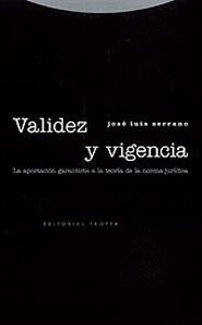 VALIDEZ Y VIGENCIA | 9788481643459 | SERRANO, JOSE LUIS | Librería Castillón - Comprar libros online Aragón, Barbastro
