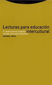 LECTURAS PARA EDUCACION INTERCULTURAL | 9788481643435 | GARCIA CASTAÑO, F. JAVIER | Librería Castillón - Comprar libros online Aragón, Barbastro
