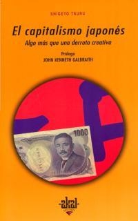 CAPITALISMO JAPONES, EL | 9788446011866 | TSURU, SHIGETO | Librería Castillón - Comprar libros online Aragón, Barbastro