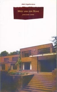 MIES VAN DER ROHE | 9788446008453 | COBEN, JENA-LOUIS | Librería Castillón - Comprar libros online Aragón, Barbastro