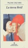 TIERRA FERTIL, LA (NH) | 9788433924421 | DIAZ MAS, PALOMA | Librería Castillón - Comprar libros online Aragón, Barbastro