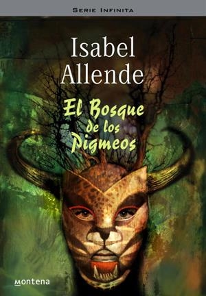 BOSQUE DE LOS PIGMEOS, EL (SERIE INFINITA) | 9788484412311 | ALLENDE, ISABEL | Librería Castillón - Comprar libros online Aragón, Barbastro