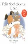 FELIZ NOCHEBUENA KIPER ! | 9788448013530 | INKPEN, MICK | Librería Castillón - Comprar libros online Aragón, Barbastro