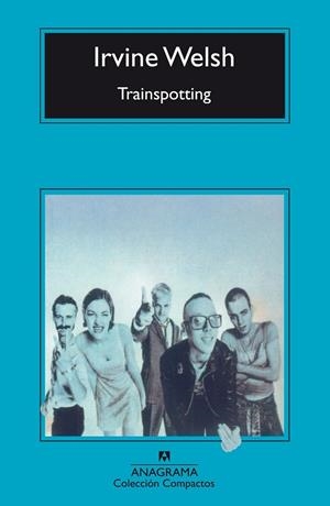 TRAINSPOTTING (COMPACTOS) | 9788433966438 | WELSH, IRVINE | Librería Castillón - Comprar libros online Aragón, Barbastro
