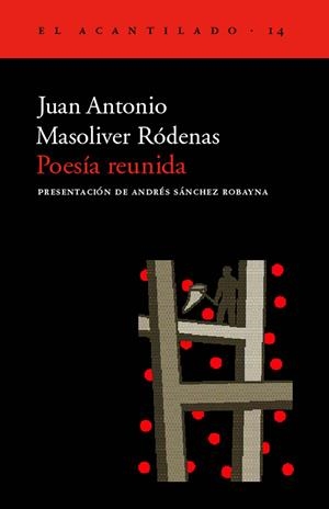 POESIA REUNIDA (MASOLIVER) | 9788495359032 | MASOLIVER RODENAS, JUAN ANTONIO | Librería Castillón - Comprar libros online Aragón, Barbastro