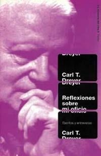 REFLEXIONES SOBRE MI OFICIO | 9788449307867 | DREYER, CARL T. | Librería Castillón - Comprar libros online Aragón, Barbastro