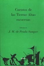 CUENTOS DE LAS TIERRAS ALTAS ESCOCESAS | 9788478444861 | CAMPBELL, JOHN FRANCIS | Librería Castillón - Comprar libros online Aragón, Barbastro
