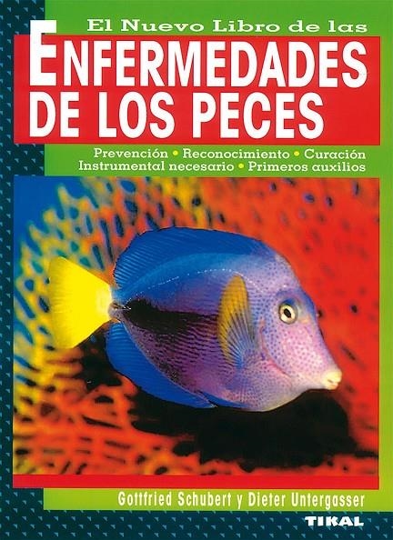 ENFERMEDADES DE LOS PECES | 9788430592630 | SCHUBERT, GOTTFRIED | Librería Castillón - Comprar libros online Aragón, Barbastro