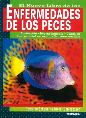 ENFERMEDADES DE LOS PECES | 9788430592630 | SCHUBERT, GOTTFRIED | Librería Castillón - Comprar libros online Aragón, Barbastro