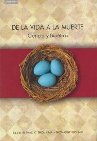 DE LA VIDA A LA MUERTE | 9788483230732 | THOMASMA, DAVID C. | Librería Castillón - Comprar libros online Aragón, Barbastro