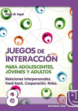 RELACIONES INTERPERSONALES, FEED-BACK, COOPERACION, ROLES : | 9788483160039 | VOPEL, KLAUS W. | Librería Castillón - Comprar libros online Aragón, Barbastro