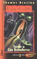 TERROR A CAN BRAMDERROC (CP.1) | 9788482868028 | BREZINA, THOMAS | Librería Castillón - Comprar libros online Aragón, Barbastro
