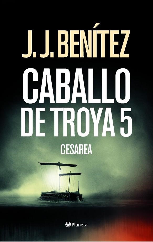 CESAREA CABALLO DE TROYA 5 | 9788408033684 | BENITEZ, J.J. | Librería Castillón - Comprar libros online Aragón, Barbastro