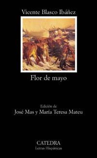 FLOR DE MAYO (LH) | 9788437617671 | BLASCO IBAÑEZ, VICENTE | Librería Castillón - Comprar libros online Aragón, Barbastro