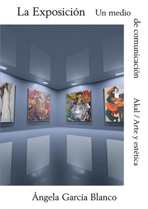 EXPOSICION UN MEDIO DE COMUNICACION, LA | 9788446010395 | GARCIA BLANCO, ANGELA | Librería Castillón - Comprar libros online Aragón, Barbastro