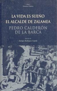 VIDA ES SUEÑO / EL ALCALDE DE ZALAMEA | 9788446012467 | CALDERON DE LA BARCA, PEDRO | Librería Castillón - Comprar libros online Aragón, Barbastro