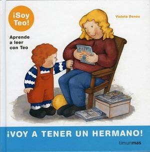 VOY A TENER UN HERMANO! (SOY TEO 2) | 9788448004804 | DENOU, VIOLETA | Librería Castillón - Comprar libros online Aragón, Barbastro