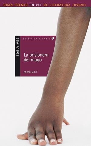 PRISIONERA DEL MAGO, LA (ALANDAR) | 9788426350220 | GIRIN, MICHEL | Librería Castillón - Comprar libros online Aragón, Barbastro