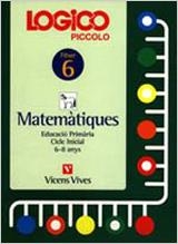 LOGICO PICCOLO MATEMATIQUES 6 | 9788431641511 | VARIS | Librería Castillón - Comprar libros online Aragón, Barbastro