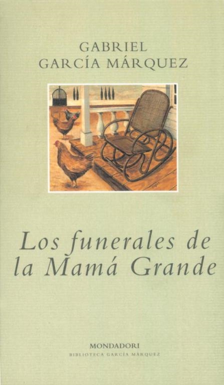 FUNERALES DE LA MAMA GRANDE, LOS | 9788439704515 | GARCIA MARQUEZ, GABRIEL | Librería Castillón - Comprar libros online Aragón, Barbastro
