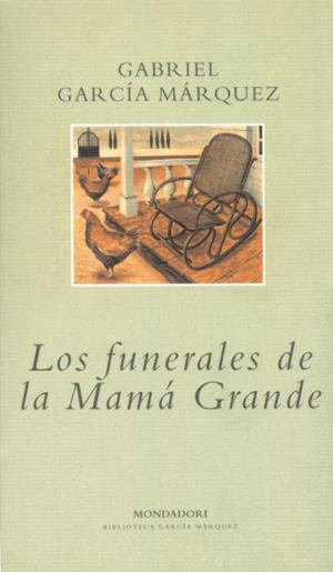 FUNERALES DE LA MAMA GRANDE, LOS | 9788439704515 | GARCIA MARQUEZ, GABRIEL | Librería Castillón - Comprar libros online Aragón, Barbastro