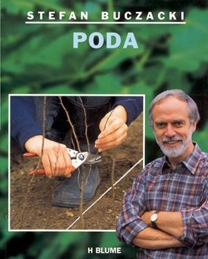 PODA (JARDINERIA PRACTICA) | 9788489840034 | BUCZACKI, STEFAN | Librería Castillón - Comprar libros online Aragón, Barbastro