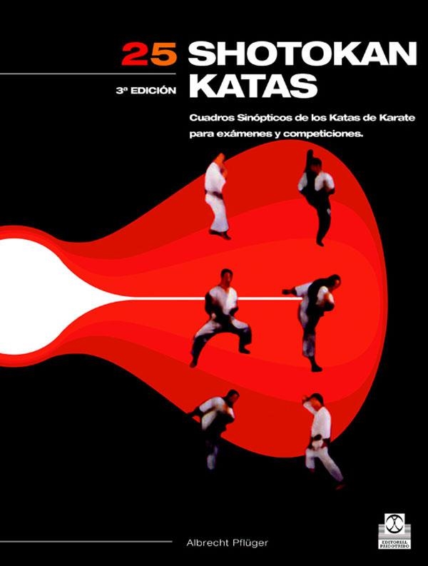 25 SHOTOKAN KATAS % | 9788480194600 | PFLUGER, ALBRECHT | Librería Castillón - Comprar libros online Aragón, Barbastro