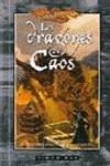 DRAGONES DE CAOS, LOS (BUTXACA) | 9788448039271 | WEIS, MARGARET | Librería Castillón - Comprar libros online Aragón, Barbastro