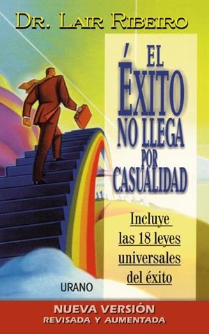 El éxito no llega por casualidad | 9788479534035 | Ribeiro, Lair | Librería Castillón - Comprar libros online Aragón, Barbastro