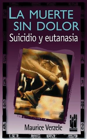 MUERTE SIN DOLOR, LA | 9788481361568 | VERZELE, MAURICE | Librería Castillón - Comprar libros online Aragón, Barbastro