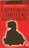 HISTORIAS DE BRUJAS MEDIEVALES (BOOKET) | 9788483140765 | IRISARRI, ANGELES DE | Librería Castillón - Comprar libros online Aragón, Barbastro
