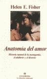 ANATOMIA DEL AMOR | 9788433963086 | FISHER, HELEN E. | Librería Castillón - Comprar libros online Aragón, Barbastro