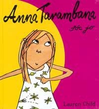 ANNA TARAMBANA SOC JO | 9788495040374 | CHILD, LAUREN | Librería Castillón - Comprar libros online Aragón, Barbastro