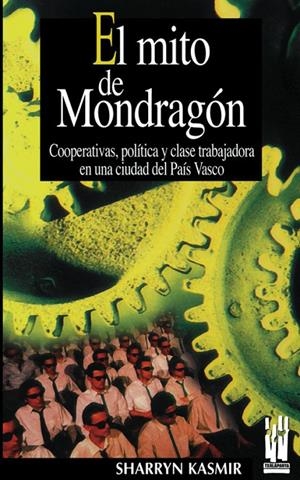 MITO DE MONDRAGON, EL | 9788481361537 | KASMIR, SHARRYN | Librería Castillón - Comprar libros online Aragón, Barbastro