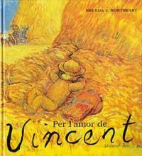 PER L'AMOR DE VINCENT | 9788495040534 | NORTHEAST, BRENDA V. | Librería Castillón - Comprar libros online Aragón, Barbastro