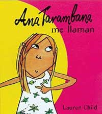 ANA TARAMBANA ME LLAMAN | 9788495040367 | CHILD, LAUREN | Librería Castillón - Comprar libros online Aragón, Barbastro