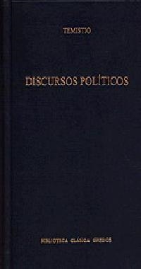 DISCURSOS POLITICOS (TEMISTIO) | 9788424922573 | TEMISTIO | Librería Castillón - Comprar libros online Aragón, Barbastro