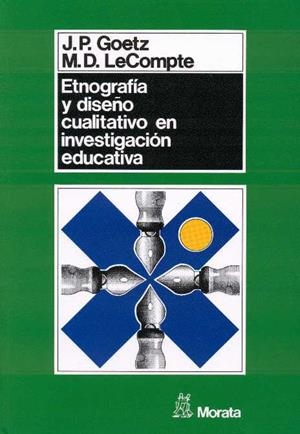 ETNOGRAFIA Y DISEÑO CUALITATIVO EN INVESTIGACION EDUCATIVA | 9788471123206 | GOETZ, J.P. | Librería Castillón - Comprar libros online Aragón, Barbastro