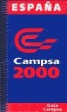 GUIA CAMPSA 2000 | 9788447316083 | AA.VV. | Librería Castillón - Comprar libros online Aragón, Barbastro