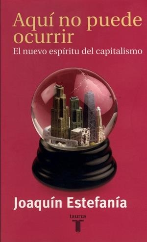 AQUI NO PUEDE OCURRIR | 9788430603671 | Joaquín Estefania | Librería Castillón - Comprar libros online Aragón, Barbastro