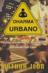 DHARMA URBANO | 9788466615587 | JEON, ARTHUR | Librería Castillón - Comprar libros online Aragón, Barbastro