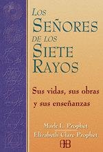 SEÑORES DE LOS SIETE RAYOS, LOS | 9788489897212 | PROPHET, MARK L. | Librería Castillón - Comprar libros online Aragón, Barbastro