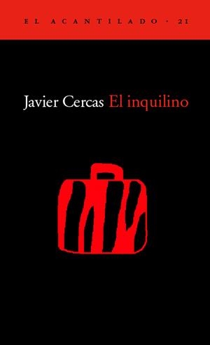 INQUILINO, EL | 9788495359100 | CERCAS, JAVIER | Librería Castillón - Comprar libros online Aragón, Barbastro
