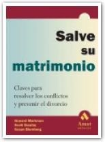 Salve su matrimonio | 9788480884532 | Howard Markman/Stanley, Scott/Blumberg, Susan L. | Librería Castillón - Comprar libros online Aragón, Barbastro