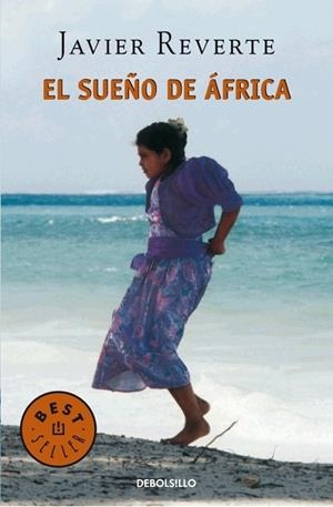 SUEÑO DE AFRICA, EL (DEBOLSILLO) | 9788497934732 | Javier Reverte | Librería Castillón - Comprar libros online Aragón, Barbastro
