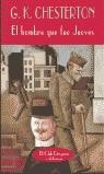 HOMBRE QUE FUE JUEVES, EL (CD 140) | 9788477023043 | CHESTERTON, GILBERT KEITH | Librería Castillón - Comprar libros online Aragón, Barbastro
